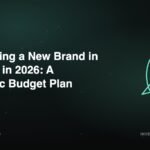 Launching a New Brand in Türkiye in 2026: A Realistic Budget Plan