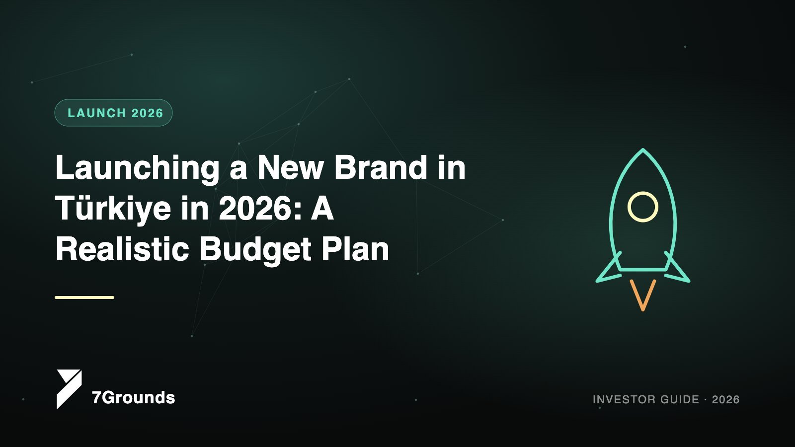 Launching a New Brand in Türkiye in 2026: A Realistic Budget Plan