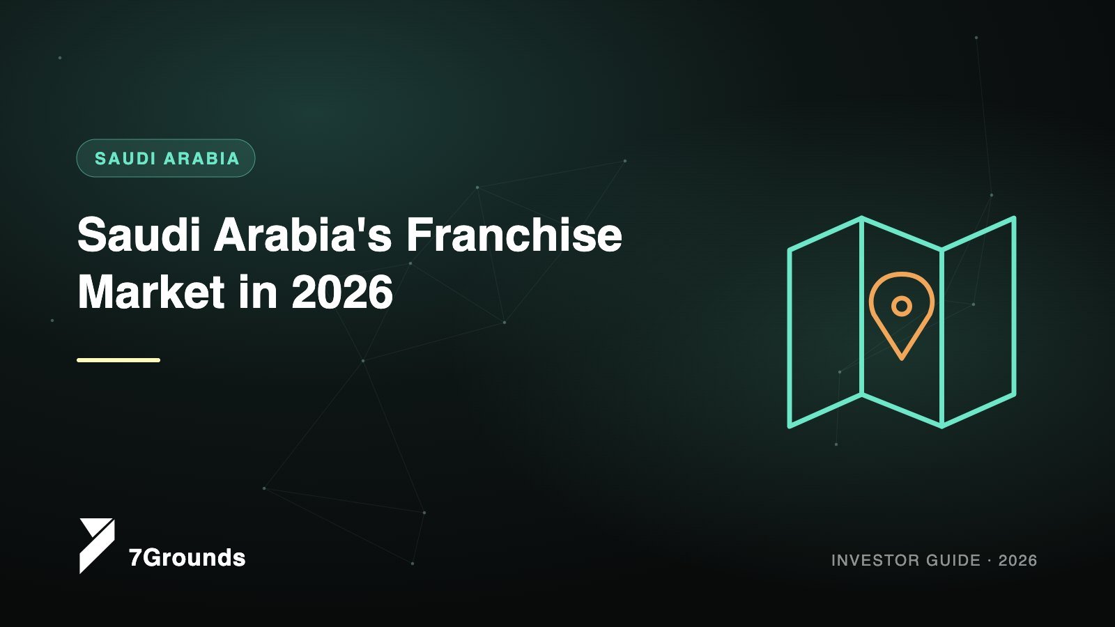 Saudi Arabia's Franchise Market in 2026: Growth, Law and What Turkish Brands Must Prepare