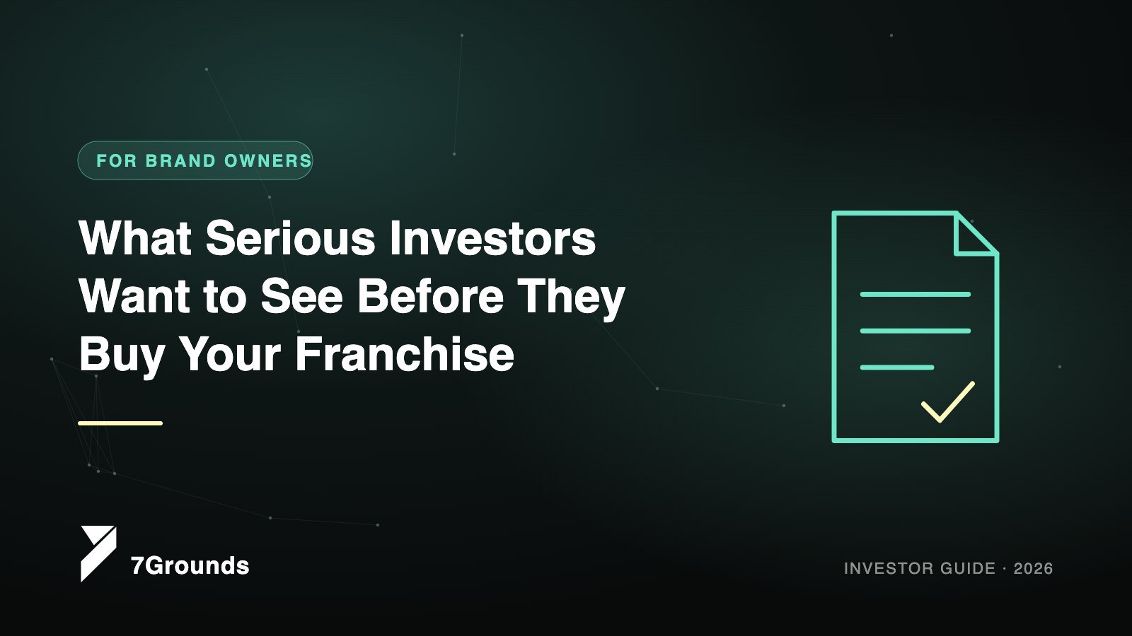What Serious Investors Want to See Before They Buy Your Franchise