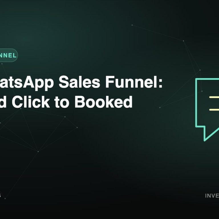 The WhatsApp Sales Funnel: From Ad Click to Booked Call